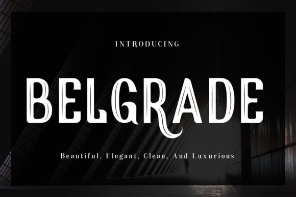Belgrade: A Vintage-Elegant Display Font for Editorial Design