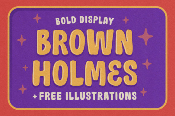Brown Holmes Font for Playful and Authentic Design
