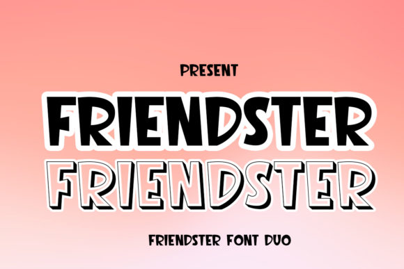 Friendster: The Quirky Font That Elevates Your Campaigns