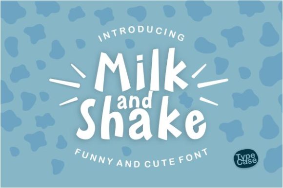 Milk and Shake Font for Trendy Display Needs