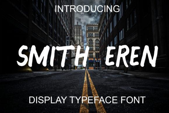 Smith Eren: A Joyful Display Font for Creative Campaigns